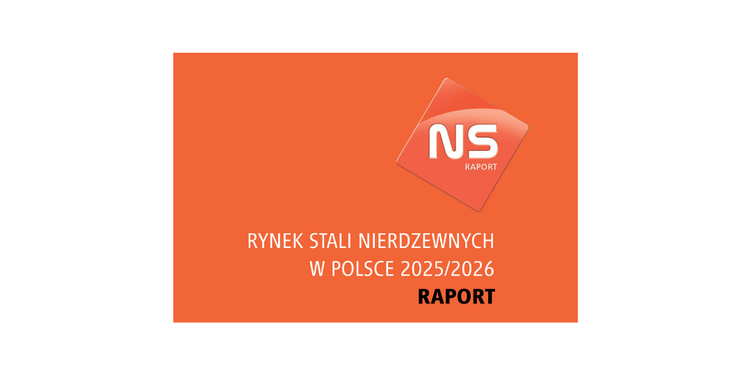 Raport roczny – rynek stali nierdzewnych 2025/2026